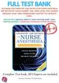 Test Bank For Chemistry and Physics for Nurse Anesthesia 3rd Edition By David Shubert, PhD; John Leyba, PhD; Sharon Niemann, DNAP, CRNA 9780826107824 Chapter 1-14 Complete Guide .