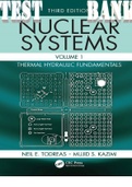  TEST BANK for Nuclear Systems Volume 1: Thermal Hydraulic Fundamentals, Third Edition 3rd Edition by Neil E. Todreas and Mujid S. Kazimi. ISBN-10 1138492442 ISBN-13 978-1138492448. All Chapters 1-14. 