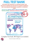 Test Bank For Community as Partner Theory and Practice in Nursing 8th Edition By Elizabeth Anderson; Judy MacFarlane 9781496385246 Chapter 1-21 Complete Guide .