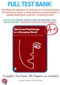 Test Bank For Abnormal Psychology in a Changing World 11th Edition By Jeffrey S. Nevid; Spencer A. Rathus; Beverly S. Greene 9780135792049 Chapter 1-15 Complete Guide .