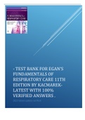 TEST BANK FOR EGAN’S FUNDAMENTALS OF RESPIRATORY CARE 11TH EDITION BY KACMAREK-LATEST WITH 100% VERIFIED ANSWERS .