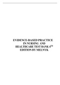 TEST BANK FOR EVIDENCE-BASED PRACTICE IN NURSING AND HEALTHCARE 4TH EDITION BY MELNYK