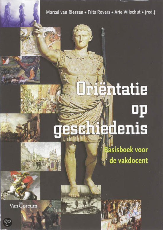 Samenvatting Orientatie Op Geschiedenis, KA's Tijdvak 6, ISBN: 9789023244097  Geschiedenis