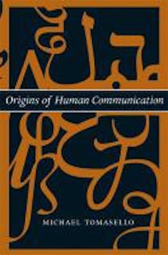 Samenvatting boek Origins of Human communication, Tomasselo 