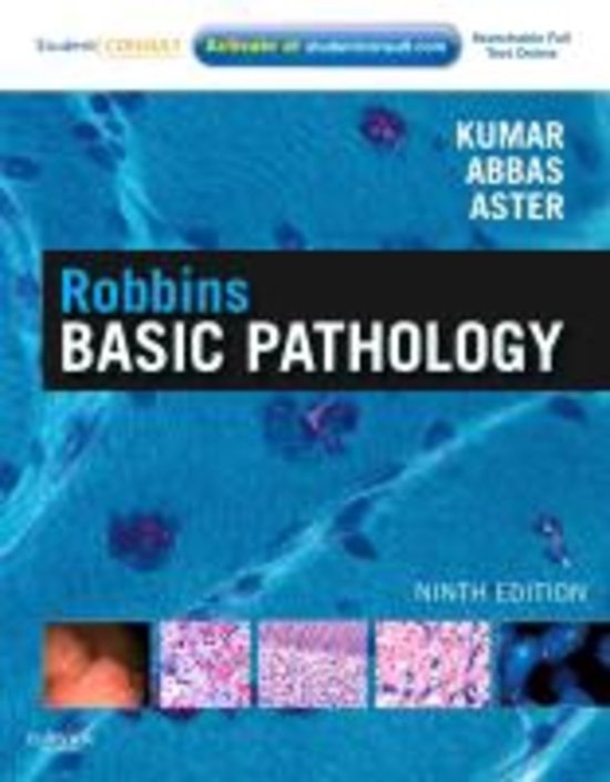 Test Bank for Robbins Basic Pathology, 9th Edition, Vinay Kumar, Abul Abbas, Jon Aster.