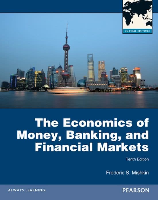 Samenvatting Mishkin et al - The Economics of Money, Banking & Financial Markets, Europ. Ed. (2013)