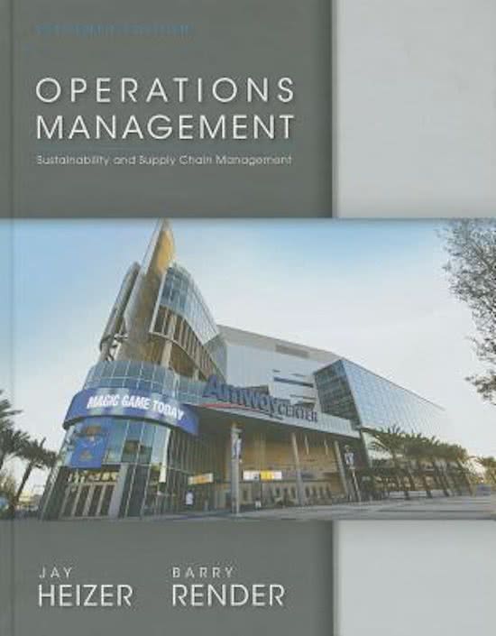 SOLUTIONS MANUAL for Operations Management: Sustainability and Supply Chain Management 14th Edition By Jay Heizer; Barry Render; Chuck Munson. ISBN 0137649193. All Chapters 1-17. A+