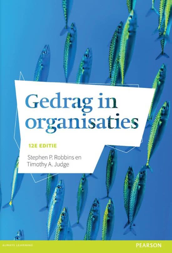 Samenvatting Gedrag in organisaties met, ISBN: 9789043031110  Gedrag In Organisatie 2